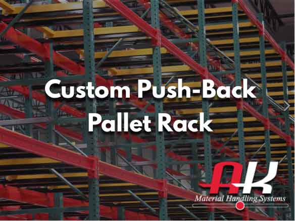 Custom push-back pallet rack