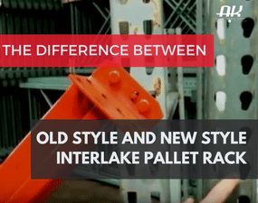 Difference between new style interlake and old style interlake pallet rack